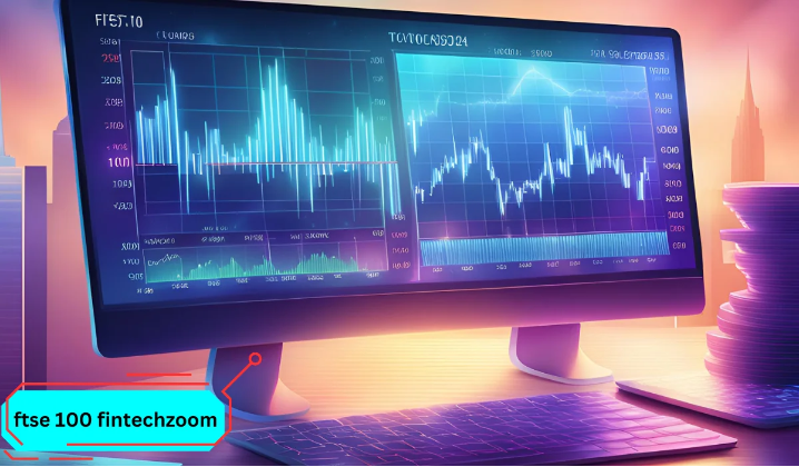 ftse 100 fintechzoom